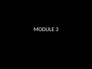 MODULE 3a (1).pptx