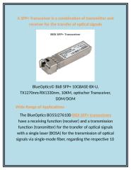 A SFP+ Transceiver is a combination of transmitter and receiver for the transfer of optical signals.docx