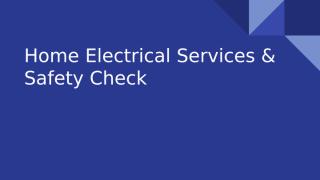 Home Electrical Services & Safety Check.pptx