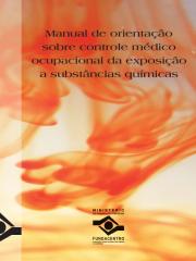 MANUAL DE ORIENTAÇÃO SOBRE CONTROLE MÉDICO OCUPACIONAL DA EXPOSIÇÃO A SUSBTÂNCIAS QUÍMICAS.pdf