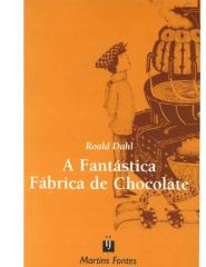 A fantástica fábrica de chocolate - Roald Dahl.pdf